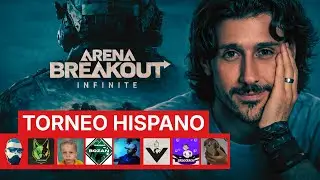 Hice un TORNEO de streamers HISPANOS de ABI   | ARENA BREAKOUT INFINITE