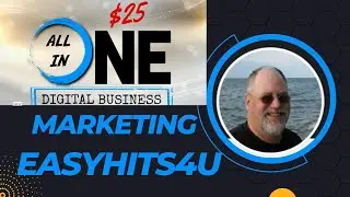 Marketing the All in One Digital Business  EasyHits4U Traffic Exchange Method