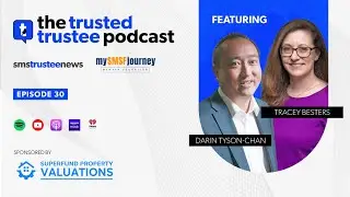 Trusted Trustee Podcast: Episode 30
