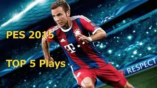 PES 2015 TOP 5 Goals | MOST INCREDIBLE GOALS #1