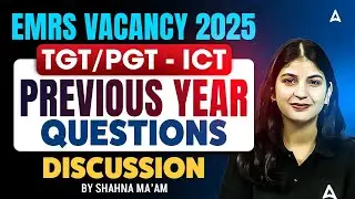 EMRS TGT PGT Vacancy 2025 | EMRS ICT Previous Year Questions | EMRS ICT Questions By Shahna Ma'am