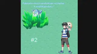 Pok&eacute;mon moon randomiser nuzlocke : Episode 2 | A wild legendary near professor kukui&rsquo;s lab!