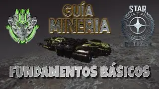 🚀 Star Citizen: Gu&iacute;a DEFINITIVA de Miner&iacute;a para PRINCIPIANTES | Gana cr&eacute;ditos f&aacute;cil y r&aacute;pido 💎