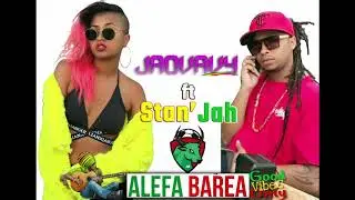 JAOVAVY Feat STAN 'JAH - ALEFA BAREA