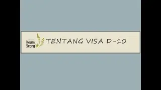 Tentang Visa D-10