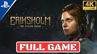 ERIKSHOLM THE STOLEN DREAM Gameplay Walkthrough FULL GAME [No Commentary]