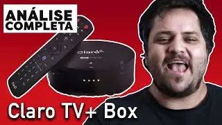 Claro TV + Box | 4 meses de uso | AN&Aacute;LISE COMPLETA