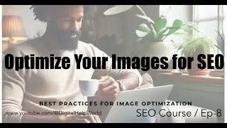 How to do image optimization in SEO (best practice)
