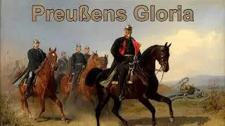 Preu&szlig;ens Gloria Prussian march