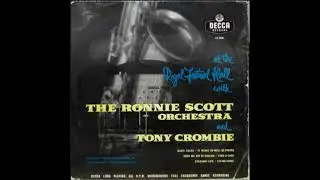 The Ronnie Scott Orchestra And Tony Crombie, 