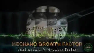 - MGF - Rapid Muscle Recovery | Subliminal & Morphic Programming