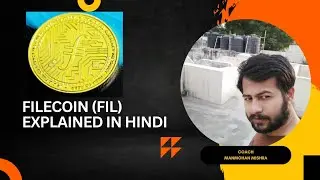 Filecoin (FIL) Explained In Hindi