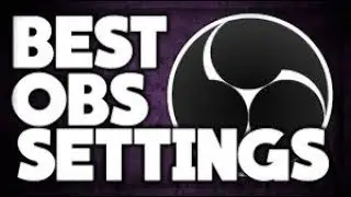 Best OBS Settings 19.0.3 Record and Streaming (Obs Tutorial 2017)