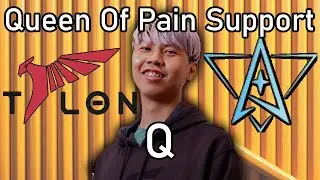 Talon Q - Queen Of Pain POS 4 - Dota 2 Pro Support Full Games