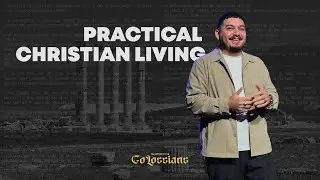 Practical Christian Living