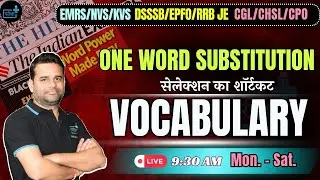 EMRS, CSIR SO/ASO, ESIC, IB ACIO,  BIHAR -English -Vocab_One Word Substitution -06