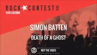 Simon Batten - Death Of A Ghost (NOT THE VIDEO)