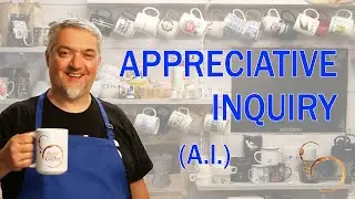 Facilitating positive change with Appreciative Inquiry | Coffeehouse