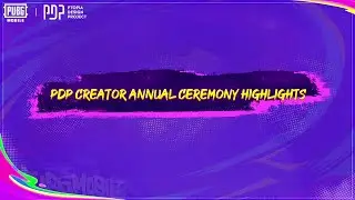 PUBG MOBILE | PDP Creator Ceremony Highlights 2024