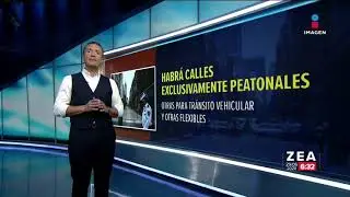As&iacute; ser&aacute; la reapertura del Centro Hist&oacute;rico de la CDMX | Noticias con Francisco Zea