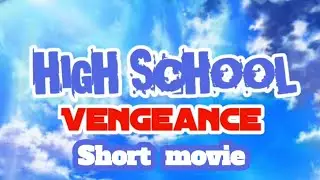 High school vengeance Short movie Series 1 (ID and ENG Sub in the video not CC)