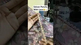 Salwar Poncha With Lace Design🌸🤩 #salwarponcha #salwarsuit #salwardesign #shortsviral #shorts