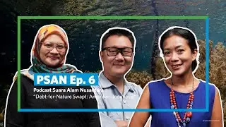 PSAN #6: Kesepakatan Pengalihan Hutang utk Perlindungan Alam (Debt-for-Nature Swap) TFCCA