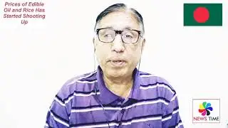 Bangladesh: Prices of Edible oil and Rice has started going up
