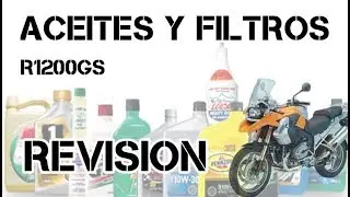 Revision R1200GS Aceites y Filtros