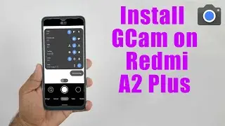 Download GCam 8.5 for Redmi A2 Plus (Google Camera APK Port Install)