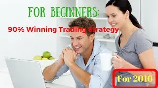Best Binary Options Trading Strategy 2016 For Beginers