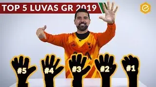 AS LUVAS DOS MELHORES GOLEIROS DE 2019 - TOP 5 de Guarda-redes!!