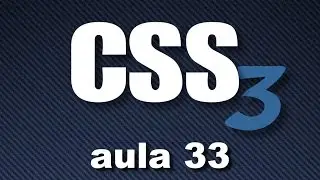 Curso de CSS3 #33 - Propriedades position e z-index