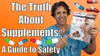 The Truth About Supplements: A Guide to Safety (Consumer Reports)