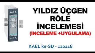 Yıldız üçgen rölesi ile asenkron motora yol verme (KAEL ke-SD-120116)