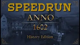 ANNO 1602 – ALL MISSIONS SPEEDRUN