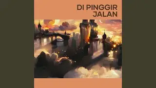 Di Pinggir Jalan
