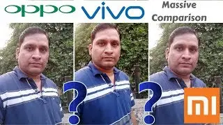 Xiaomi Redmi Y1 Camera | Who is Best in Selfie Oppo or Vivo or REDMI Y1