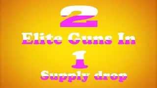 Cod Advanced Warfare - 2 Elite Guns in 1 Supply Drop!!