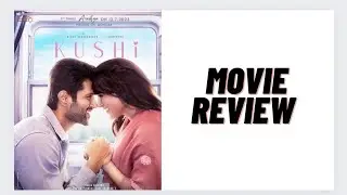 Kushi Movie Review