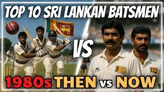 Top 10 Batsmen of Sri Lanka cricket team in 1980s | Past2Present | Then vs Now