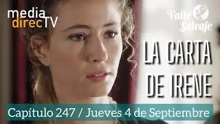 ￼Cap&iacute;tulo 247 Valle Salvaje AVANCE / La carta de Irene
