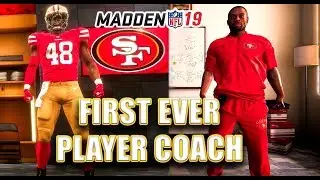 FIRST EVER PLAYER COACH IN NFL HISTORY!! MLB CREATION!! MADDEN 19 CARERE MODE Ep.1
