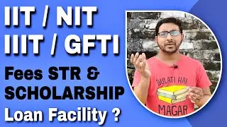 Fees Structure of NIT , IIT , IIIT , GFTI | JOSAA COUNSELLING 2020 | Jee mains Counselling Fees