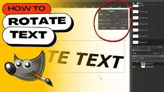 How to ROTATE TEXT in GIMP (Rotate, Change Orientation, Flip, etc.)