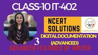 NCERT Solutions||Ch-3 Advanced Features of Writer ||Unit-1 Digital Documentation(Advanced)