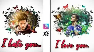 Picsart I Love u.❤️ I hate u concept💔| Picsart Photo Editing| Picsart Editing New Style |Xyaa Edits🔥