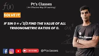 @ptsclasses  if sin θ = √3/2 find the value of all trigonometric ratios of θ.