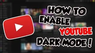 How To Change Your Youtube Background To Dark Mode (Windows/Mac) *EASIEST METHOD*