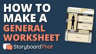 How to make a General Worksheet in the Storyboard Creator